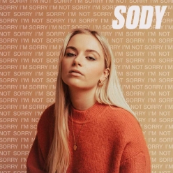 Sody - Im Sorry, Im Not Sorry